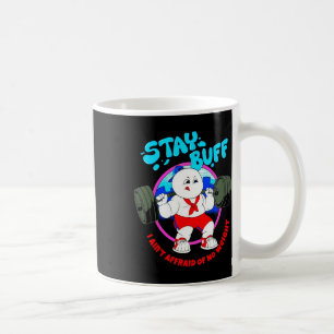 Taza De Café Manténganse, si no tengo miedo de que no haya peso