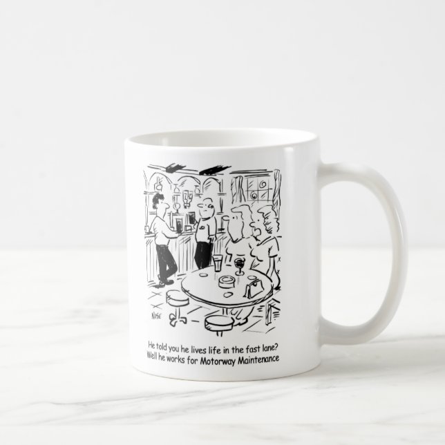 Taza De Café Mantenimiento de autopistas - Vida en el carril rá (Derecha)