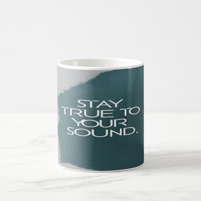 Taza De Café Mantente Fiel A Tu Sonido (Centro)