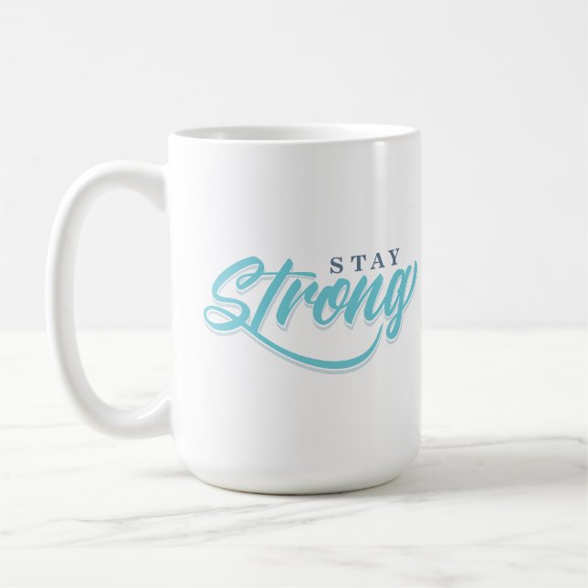 Taza De Café Mantente fuerte (Izquierda)