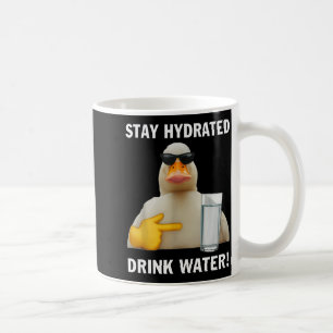 Taza De Café Mantente Hidrata Bebe Agua Funny Meme Pato 