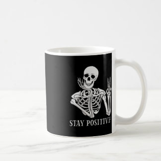 Taza De Café Mantente positivo nunca mejor Skeleton Funny Hallo