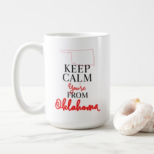 Taza De Café Mantente tranquilo, eres de Oklahoma (Con donut)