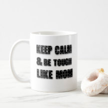 Mantente tranquilo y duro como mamá, Día de la Mad