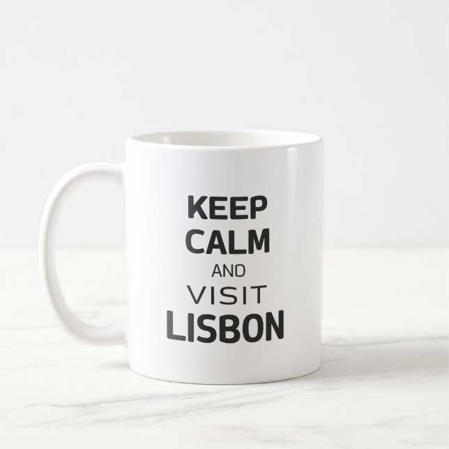 Taza De Café Mantente tranquilo y visita Lisboa (Izquierda)