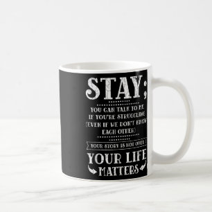 Taza De Café Mantente tu vida S Suicidio Grap de Concienciación