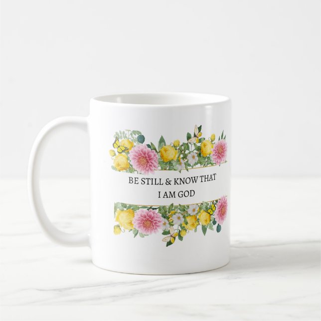 Taza De Café Mantente y sé que soy Dios Mug (Izquierda)