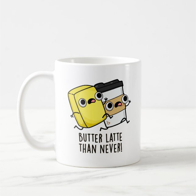 Taza De Café Mantequilla más tardía que nunca divertido bollo d (Izquierda)