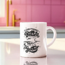Mantra de Mug: Mejor Juntos