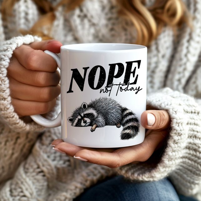 Taza De Café Mapache Cansado Divertido No Hoy (Funny, introverted raccoon, "Nope not today" mug)