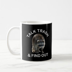 Taza De Café Mapache Ridículo & La Ropa de Mapache Habla Basura