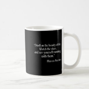 Taza De Café Marcus Aurelius Shirt Dwell En La Hermosa De Li