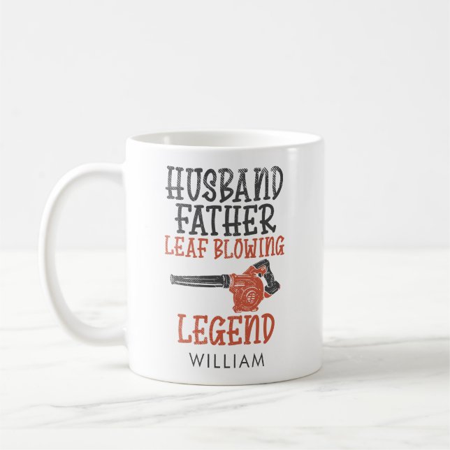 Taza De Café Marido padre Leaf Blower Legend Gardener Dad (Izquierda)