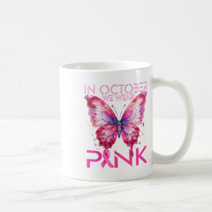 Taza De Café Mariposa En Octubre Usamos Cáncer De Mama Rosa