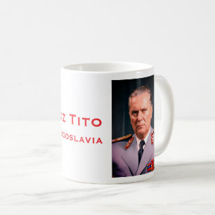 Taza De Café Mariscal Tito - Historia de Yugoslavia, Nostalgia 