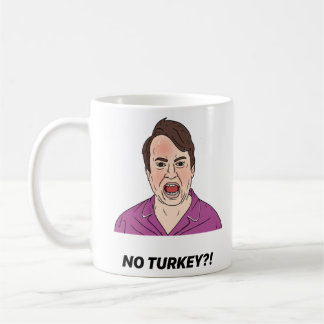Taza De Café ¡Mark Corrigan NO TURKEY!