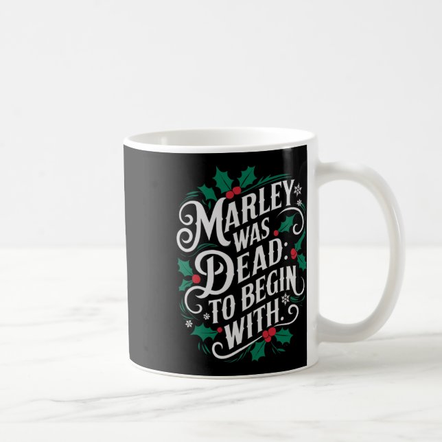 Taza De Café Marley Was Dead To Begin With Funny Novelty Christ (Derecha)