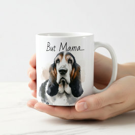 Taza De Café Marrón divertido y blanco ' Pero mamá.'. Basset Ho