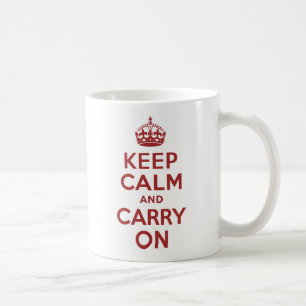 Taza De Café Marrón rojo mantiene la calma y sigue adelante