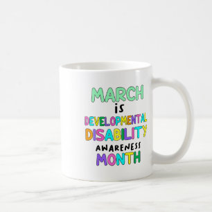 Taza De Café Marzo es el mes de la conciencia sobre la discapac