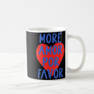 Taza De Café Más Amor R Favor Corazón Rojo Lindo Amor Español C