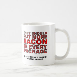 Taza De Café Más Bacon Funny Mug