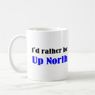 Taza De Café más bien estar al norte