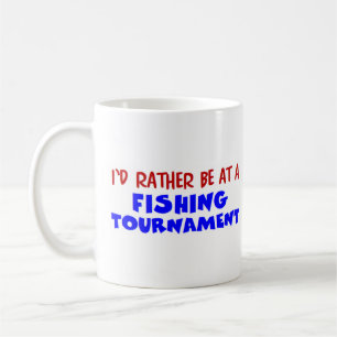 Taza De Café más bien estar en un torneo de pesca