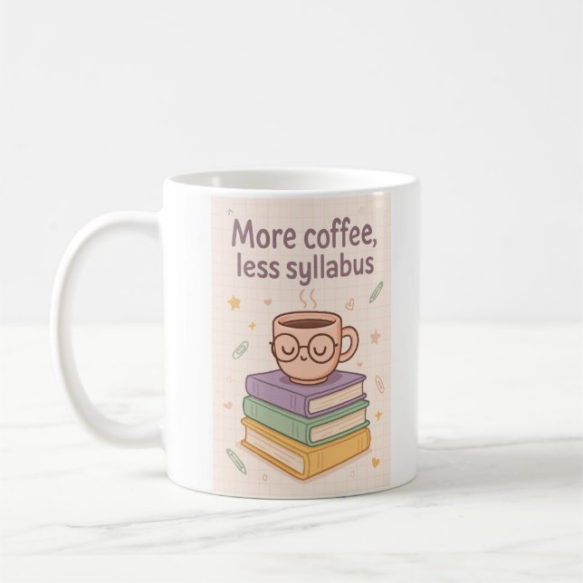 Taza De Café Más café menos Syllabus Funny Mug (Izquierda)