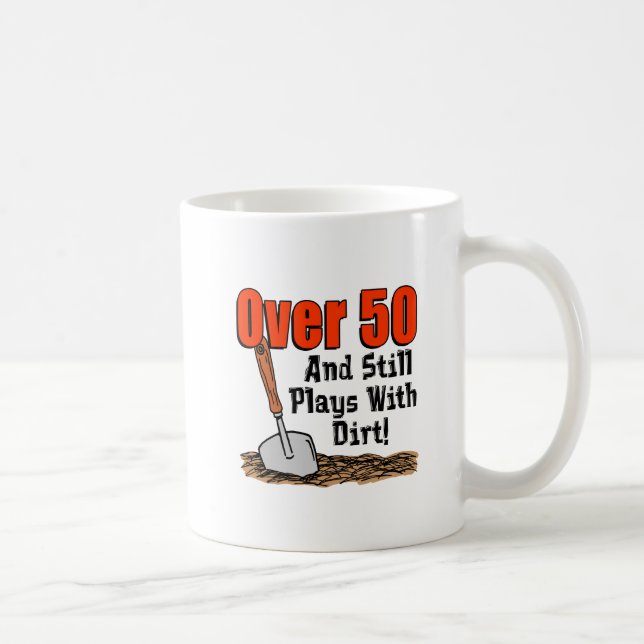 Taza De Café Más De 50 Juega Con Mug Sucia (Derecha)