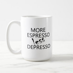 Taza De Café Más depreso menos
