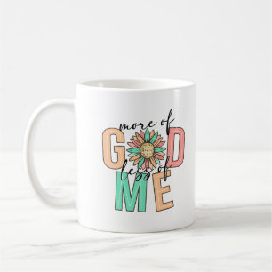 Taza De Café Más Dios menos de mí cristiano Inspirador