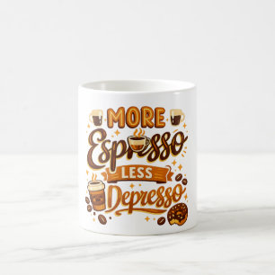 Taza De Café Más Espresso Menos Depresión