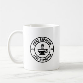Taza De Café Más Espresso Menos Depresso