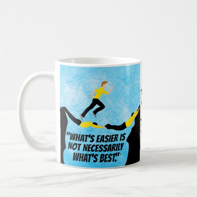 Taza De Café "Más fácil vs. mejor" (Izquierda)