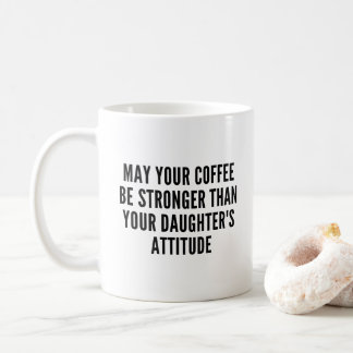 Taza De Café Más fuerte que la actitud graciosa del café de la 