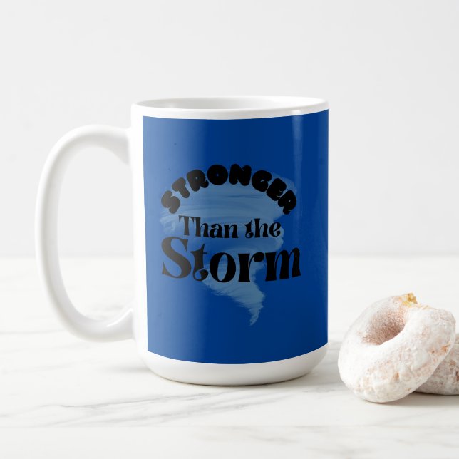 Taza De Café Más fuerte que la tormenta (Con donut)