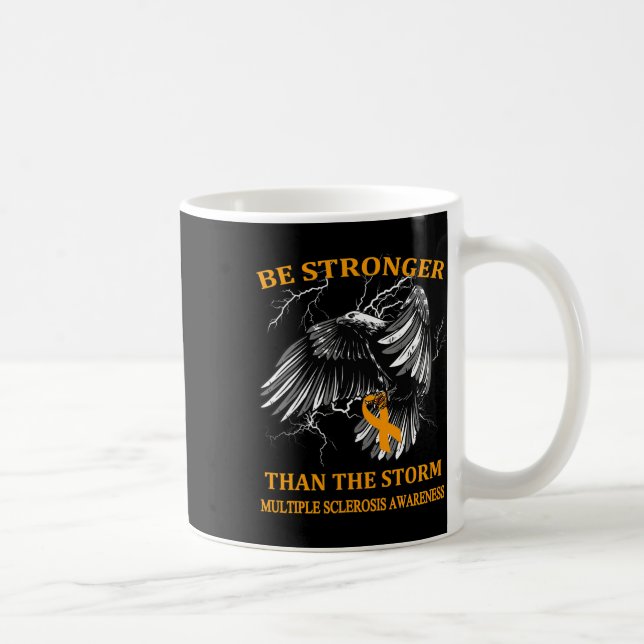 Taza De Café Más Fuerte Que La Tormenta Esclerosis Múltiple (Derecha)