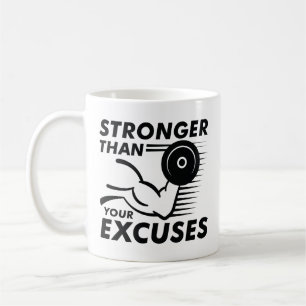 Taza De Café Más Fuerte Que Tus Excusas