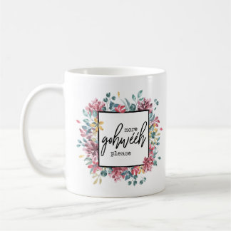 Taza De Café Más Goweeh por favor
