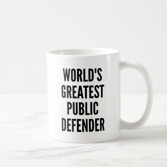 Taza De Café Más grande defensor público del mundo (Derecha)