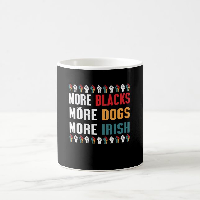 Taza De Café Más negros más perros más irlandeses (Centro)