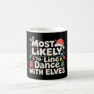 Taza De Café Más Probable Bailar en Línea con Elfos Navidad