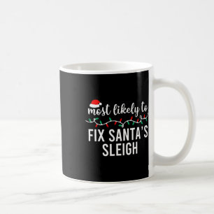 Taza De Café Más Probable Para Los Navidades Camisas Que Coinci