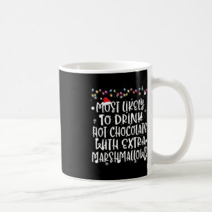 Taza De Café Más Probable Para Tomar Navidades De Chocolate Cal