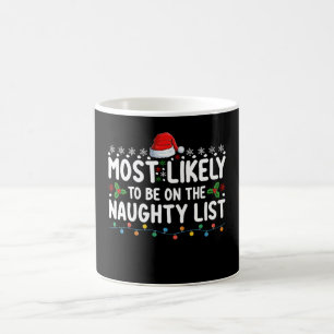Taza De Café Más Probable Que Esté En La Lista Traviesa De Navi