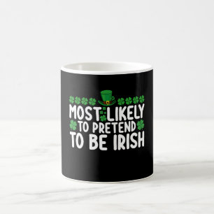 Taza De Café Más Probable Que Finja Ser Irlandés Día De San Pat
