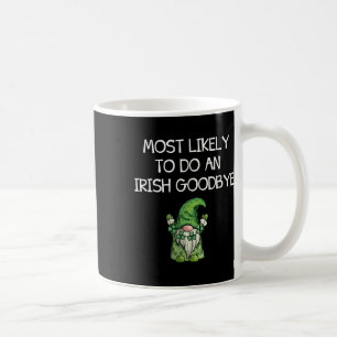 Taza De Café Más Probable Que Haga Un Adiós Irlandés Divertido 