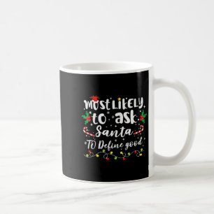Taza De Café Más Probable Que Le Pida a Santa Definir Buena Nav