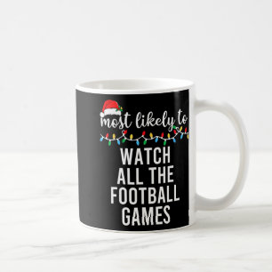 Taza De Café Más Probable Que Vea Todos Los Juegos De Fútbol Fa